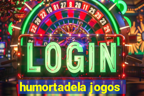 humortadela jogos